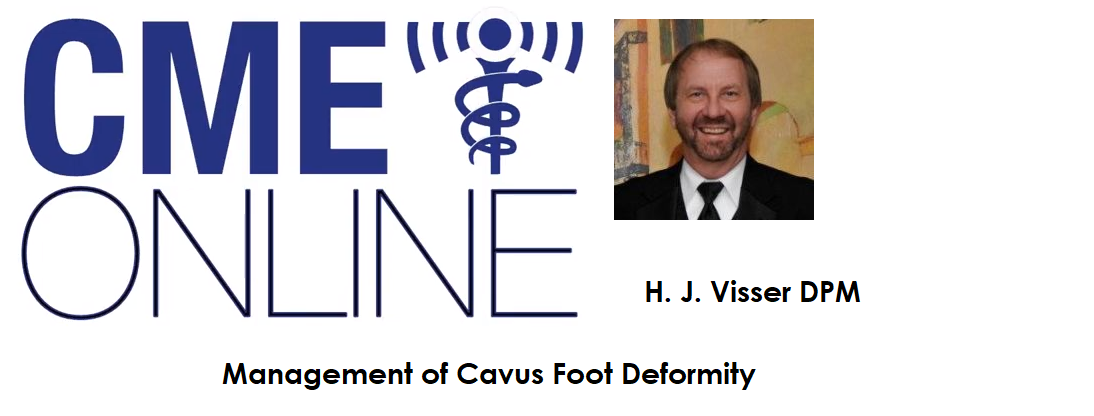 Management of Cavus Foot Deformity : H J Visser 2020S14