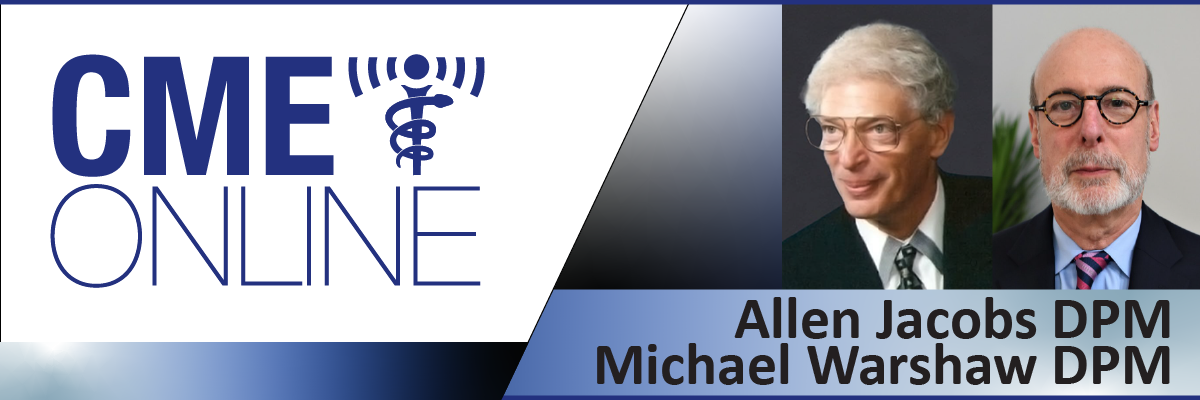 Ethical Billing Practices in Primary Care Podiatry 2026 - The Diabetic Foot - Michael Warshaw, DPM, CPC and Allen Jacobs, DPM, FACFAS  05-02-2026EthicalBillingPracticeDiabeticFoot