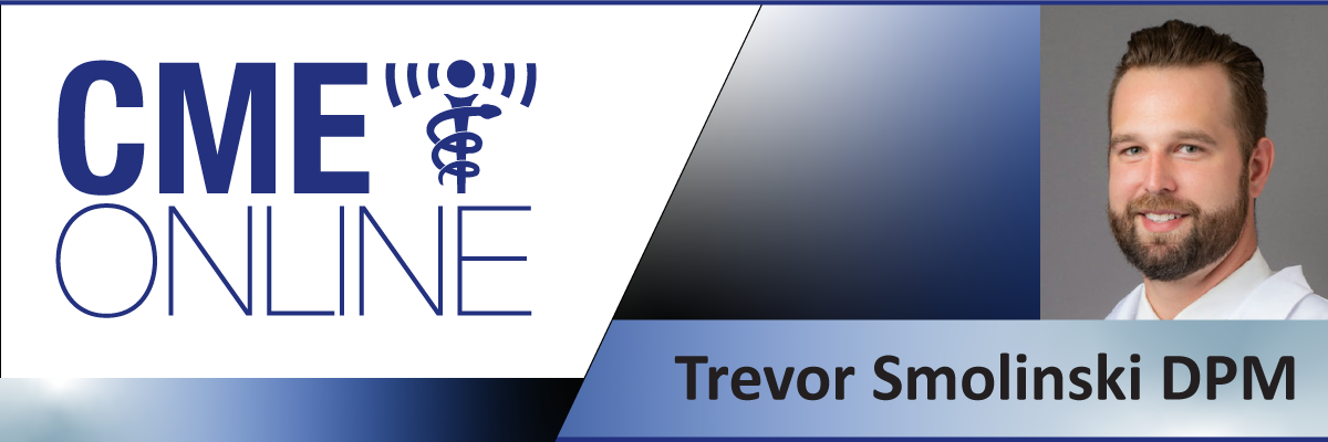 Management of Ankle Fractures in Complicated Patients - Trevor Smolinski, DPM 2024-04-13MPC1