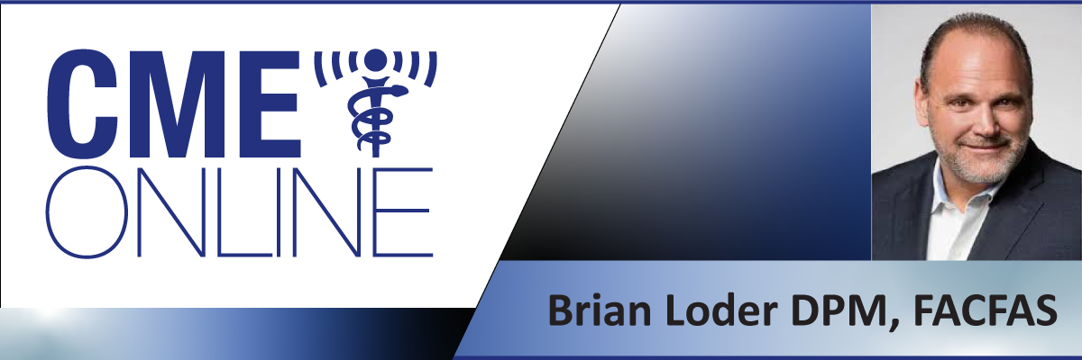 Loder, Brian DPM, FACFAS